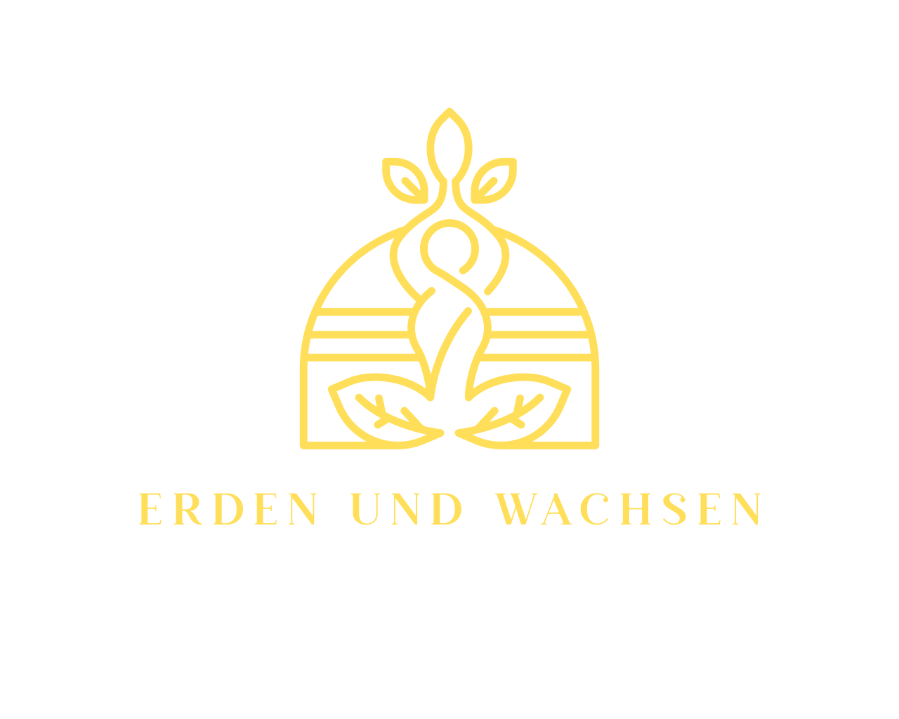 Erden und Wachsen 